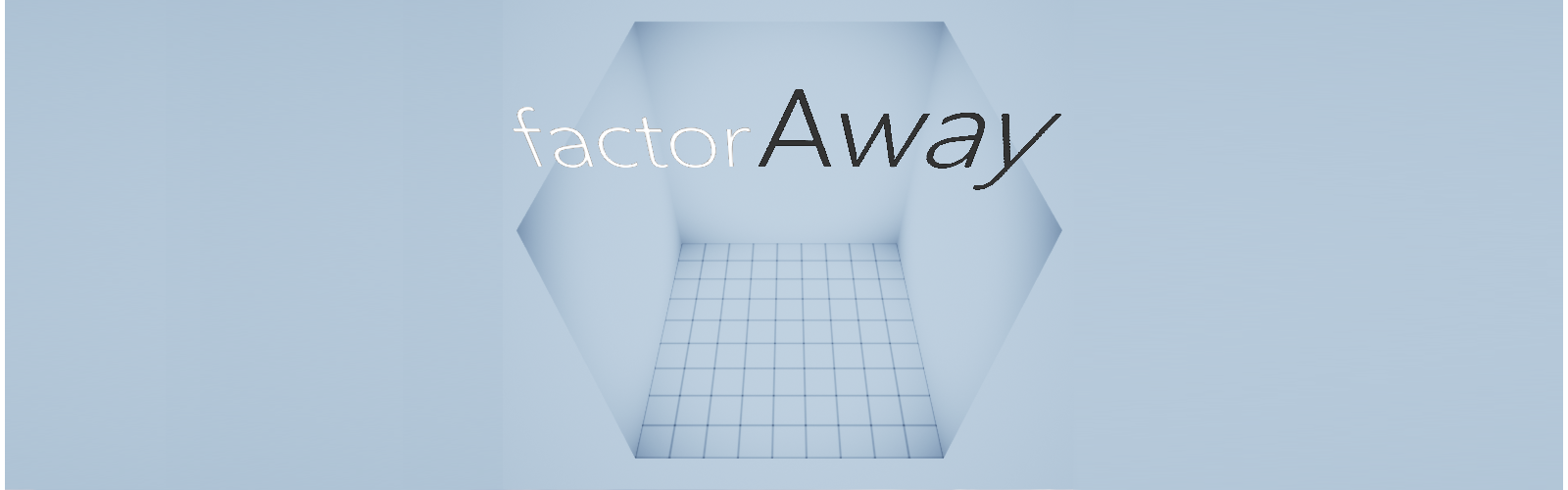 factorAway