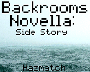 Backrooms Novella: Side Story DLC
