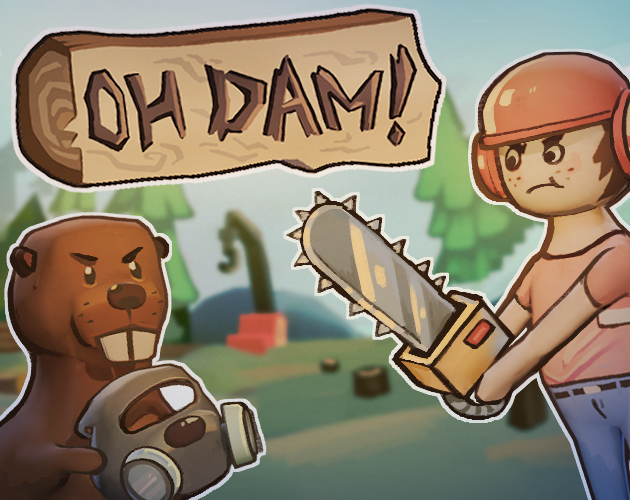 Oh Dam!