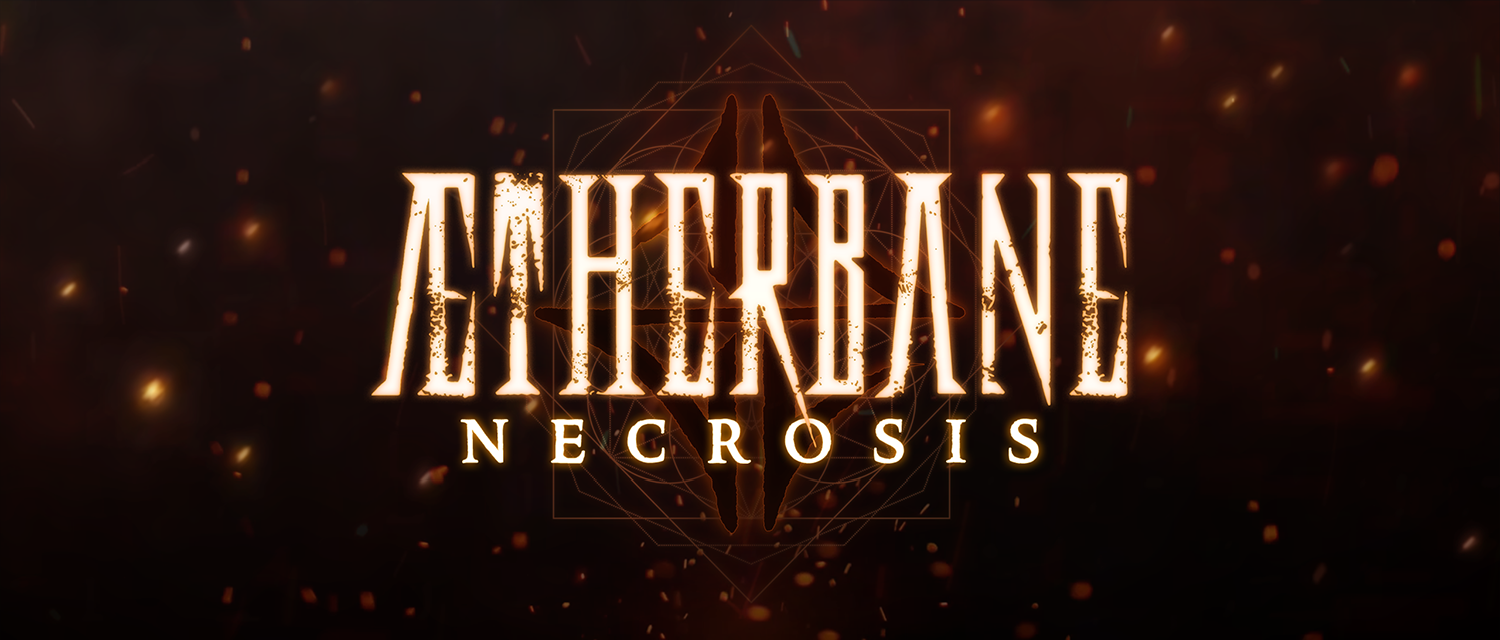 Aetherbane: Necrosis