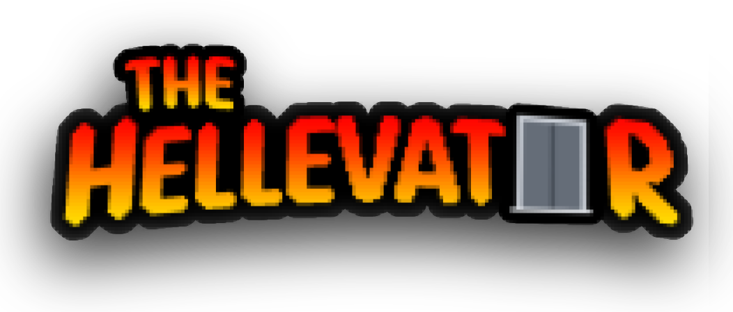THE HELLEVATOR (0.0.9 Early Preview)