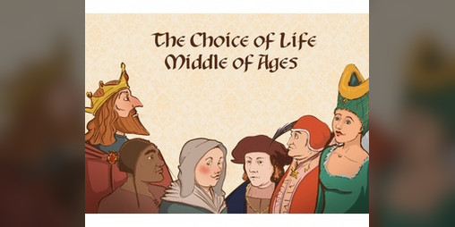 Cover image for The Choice of Life: Middle Ages (LD45)