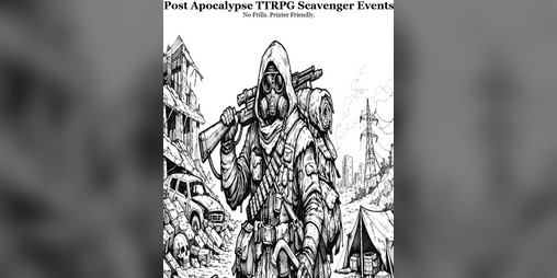 Cover image for Post Apocalypse TTRPG Scavenger Events