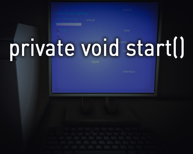 private void Start() by LuckyFeathers