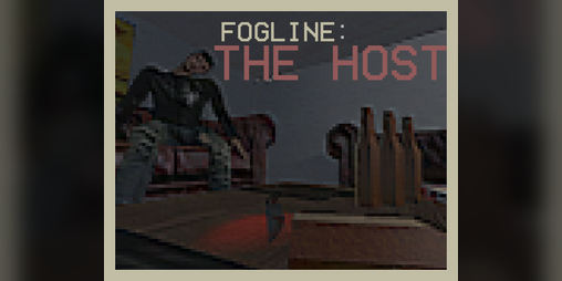 Cover image for Fogline: THE HOST