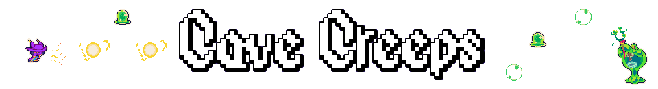 Cave Creeps