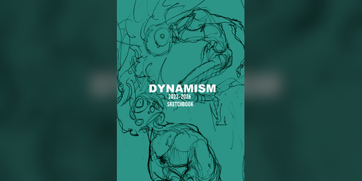 Cover image for Dynamism Vol #1 (2023-2026 Sketchbook Collection)
