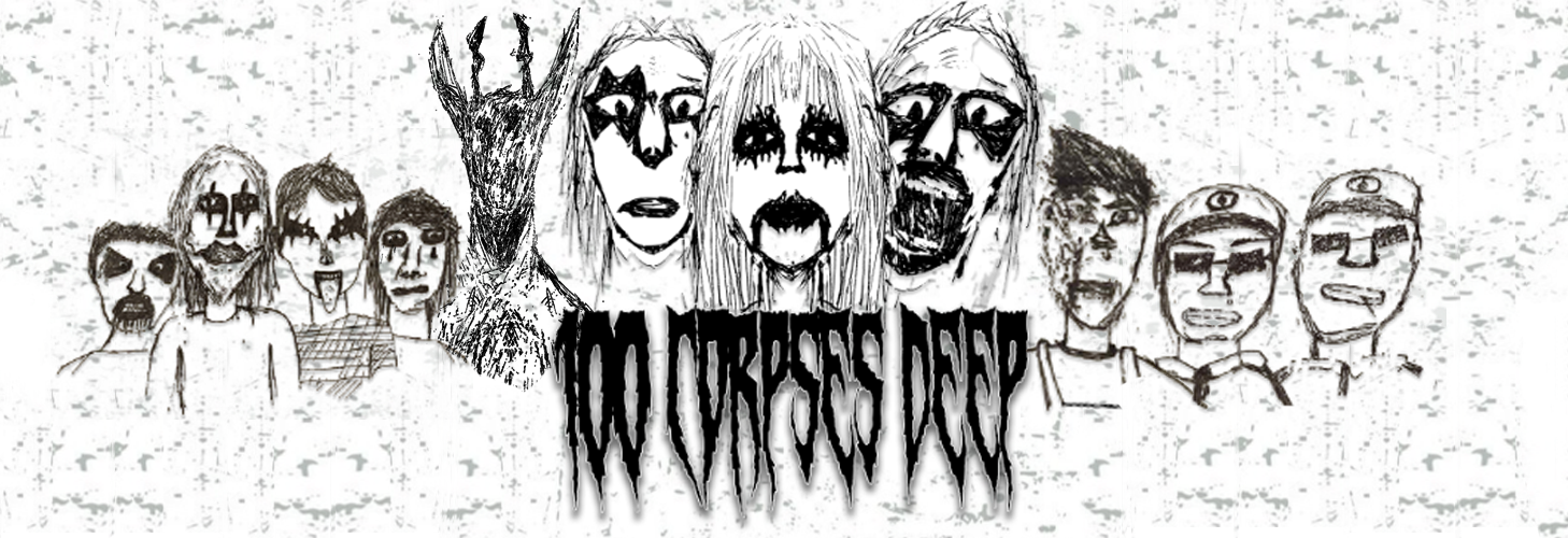 100 Corpses Deep