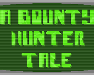 A Bounty Hunter Tale
