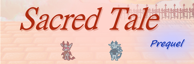 Sacred Tale - Prequel