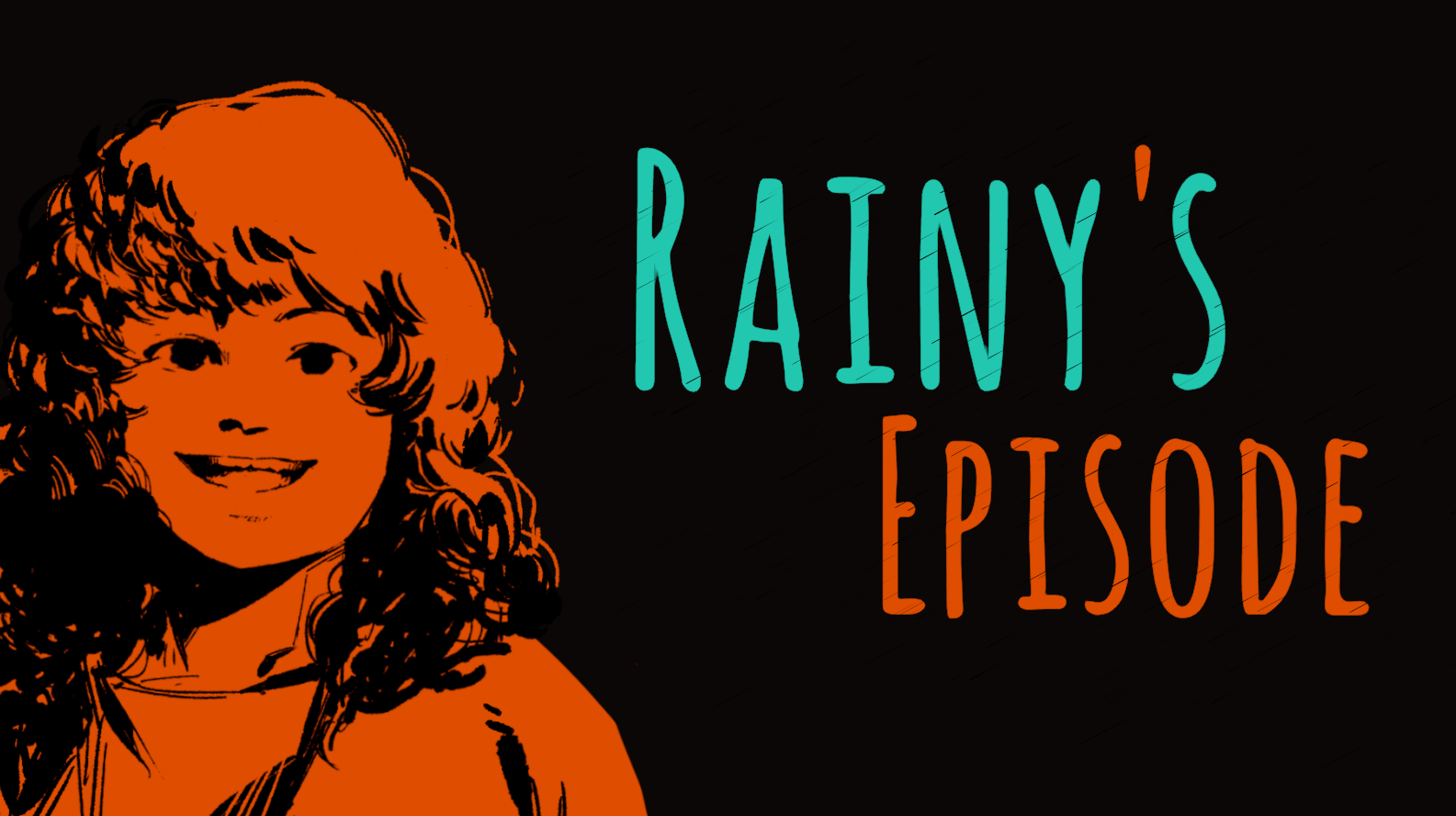 Rainy's Episode