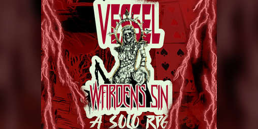 Cover image for Vessel: Warden’s Sin - A SOLO RPG