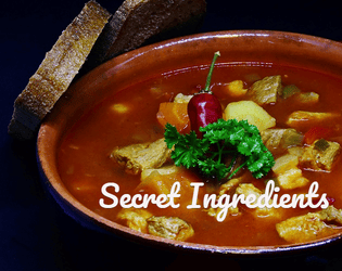 Secret Ingredients   - A game about friends and soup 