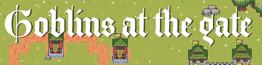 Goblins at the gate