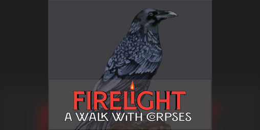 Cover image for Firelight: A Walk With Corpses