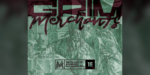 Cover image for Grim Merchants - A Suite of Vendors for Mothership RPG