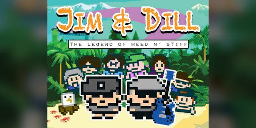 Cover image for Jim & Dill - The Legend of Weed N' Stiff (NES ROM)