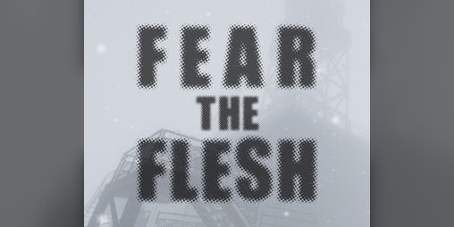 Cover image for Fear the Flesh
