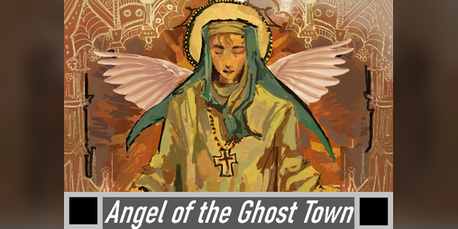 Cover image for The Angel of the Ghost Town