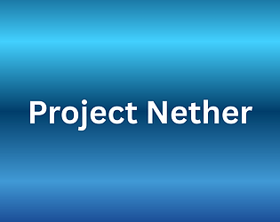 Project Nether