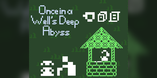 Cover image for Once in a Well's Deep Abyss