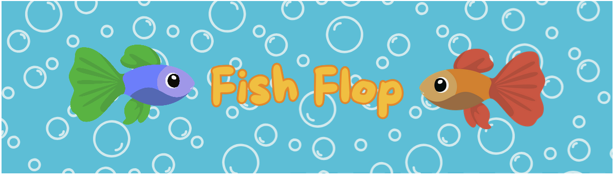 Fish Flop
