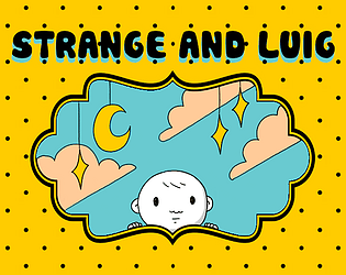 Strange and Luig [Free] [Puzzle]