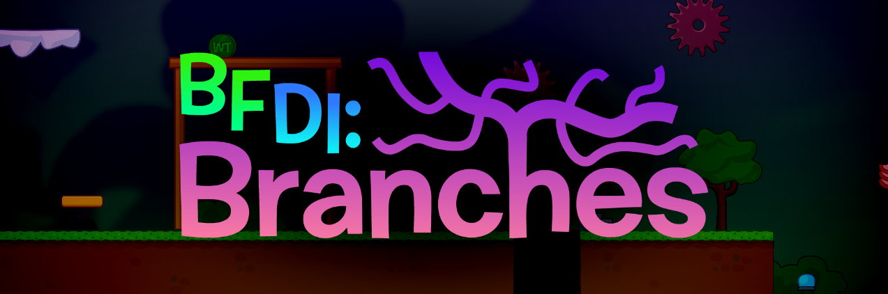 BFDI: Branches (Scratch Port)