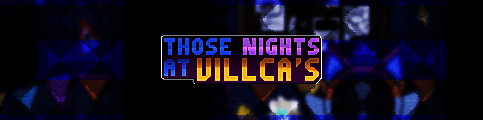 Those Nights at Villca's
