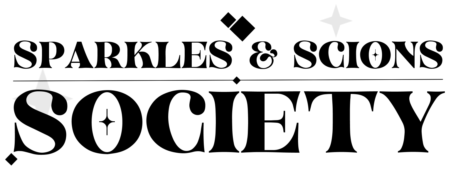 Sparkles & Scions: Society