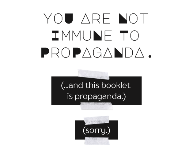 Cover image for You Are Not Immune to Propaganda.