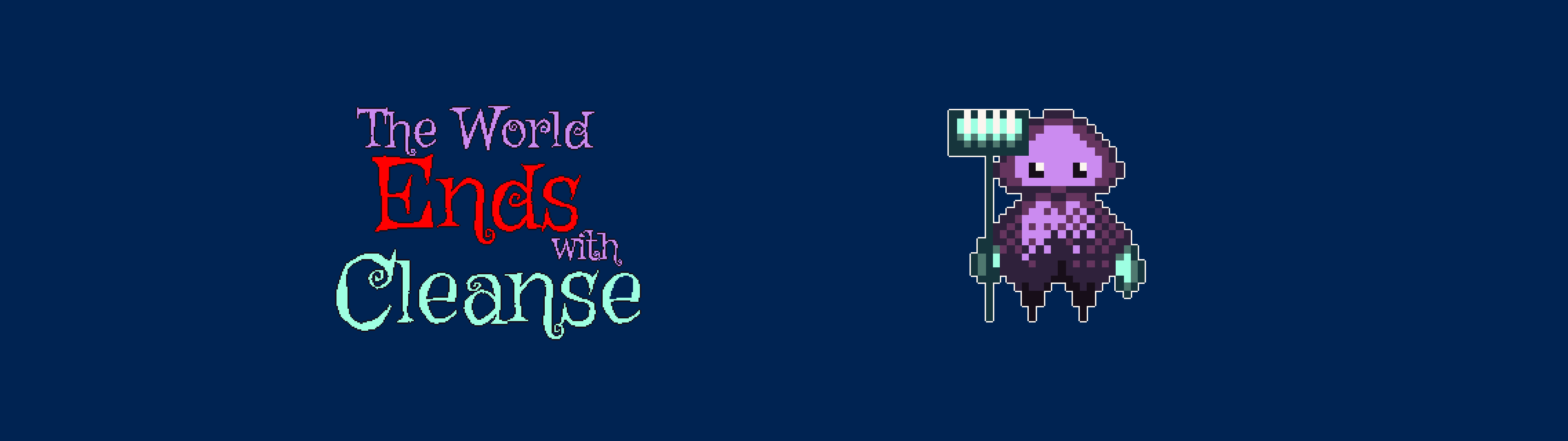 The World Ends With Cleanse