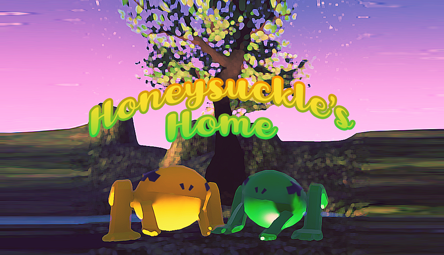Honeysuckle's Home
