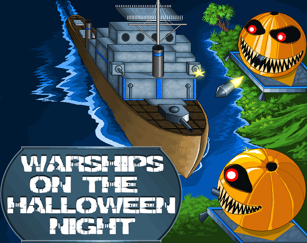 Cover image for Warships On The Halloween Night