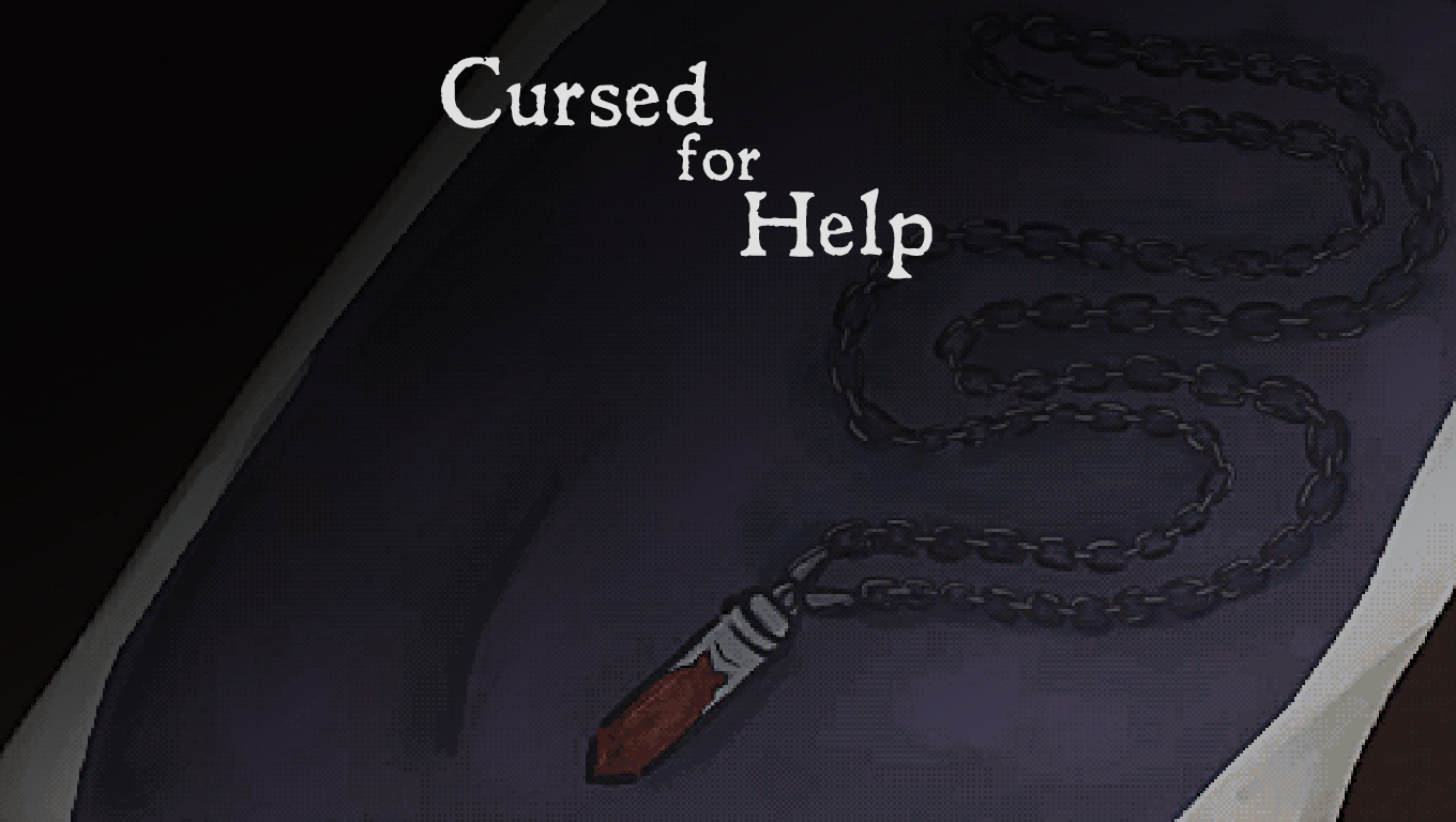 Cursed For Help