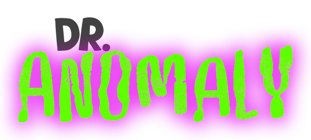 Dr. Anomaly
