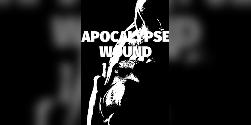 Cover image for APOCALYPSE WOUND