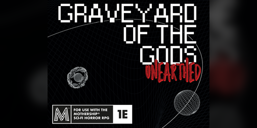 Cover image for Graveyard of the Gods - UNEARTHED