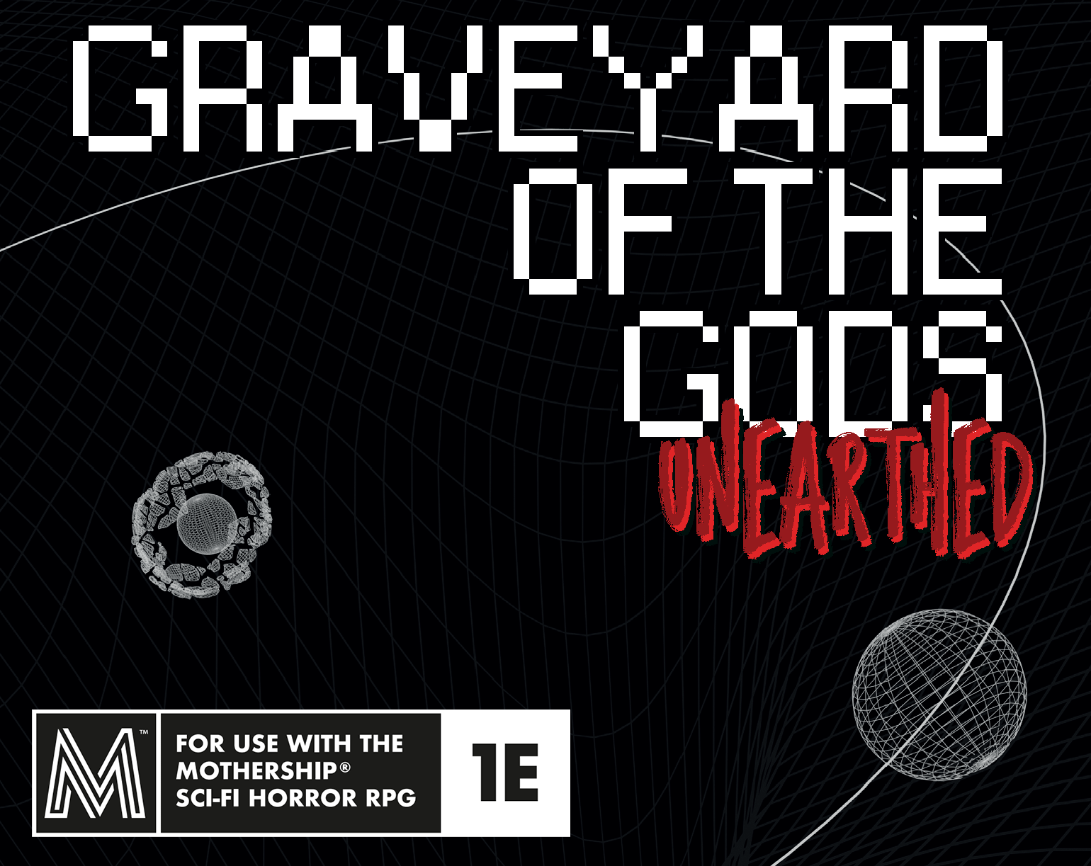 Cover image for Graveyard of the Gods - UNEARTHED