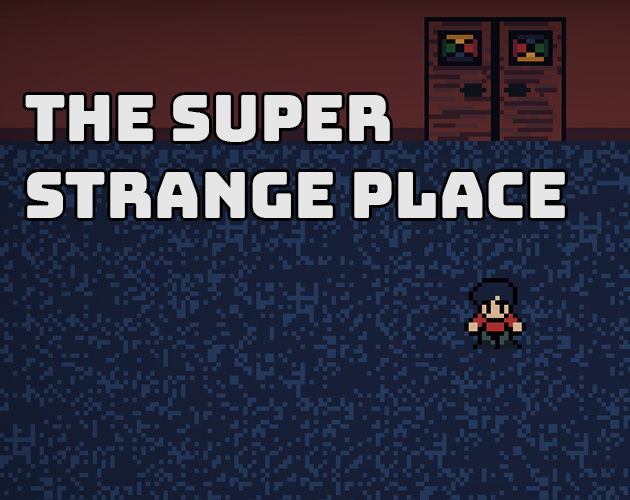 The Super Strange Place