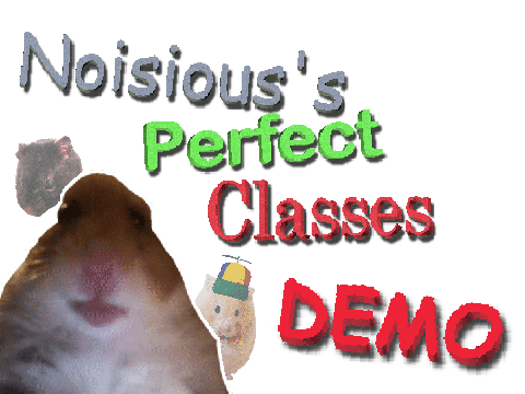 Cover image for Noisious's Perfect Classes DEMO