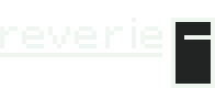 reverie