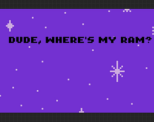 Dude Where's My RAM game screenshot
