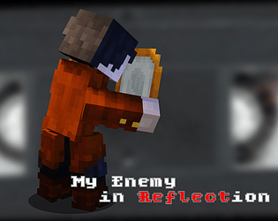 My enemy in Reflection
