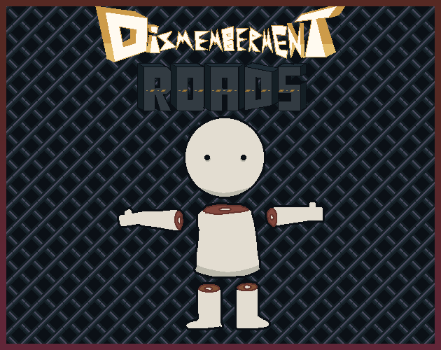 Dismemberment Roads