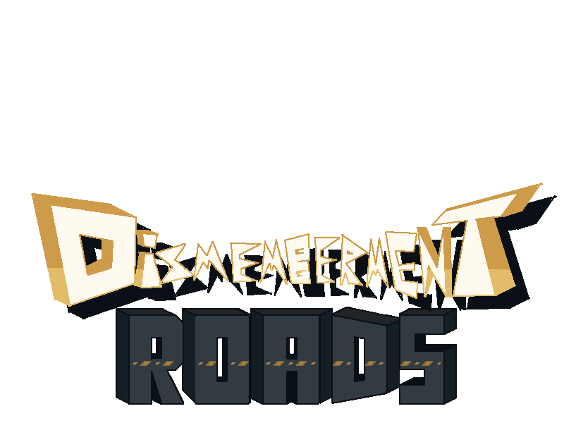Dismemberment Roads