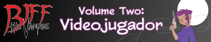 Biff the Vampire - Volume 2: Videojugador