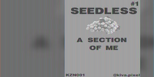 Cover image for SEEDLESS : A section of me vol.1