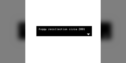 Cover image for foggy recollection, circa 2001