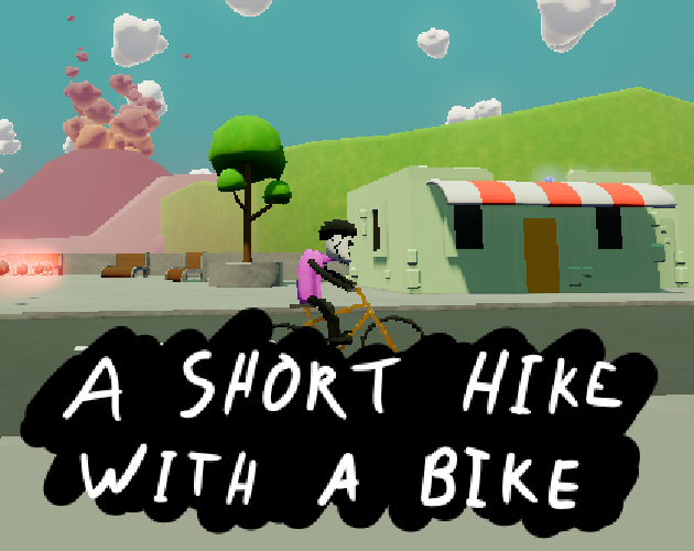 A SHORT HIKE WITH A BIKE